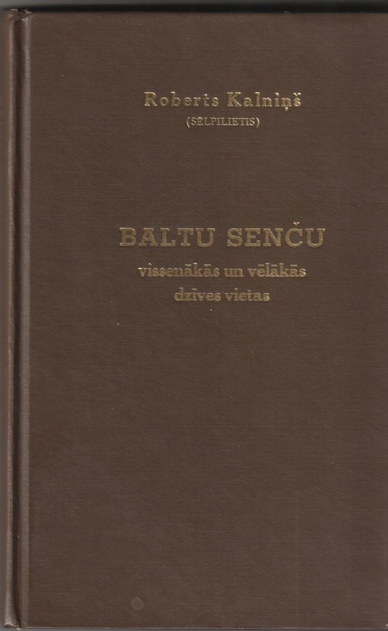 Image for Baltu Sencu Vissenakas Un Velakas Dzives Vietas.