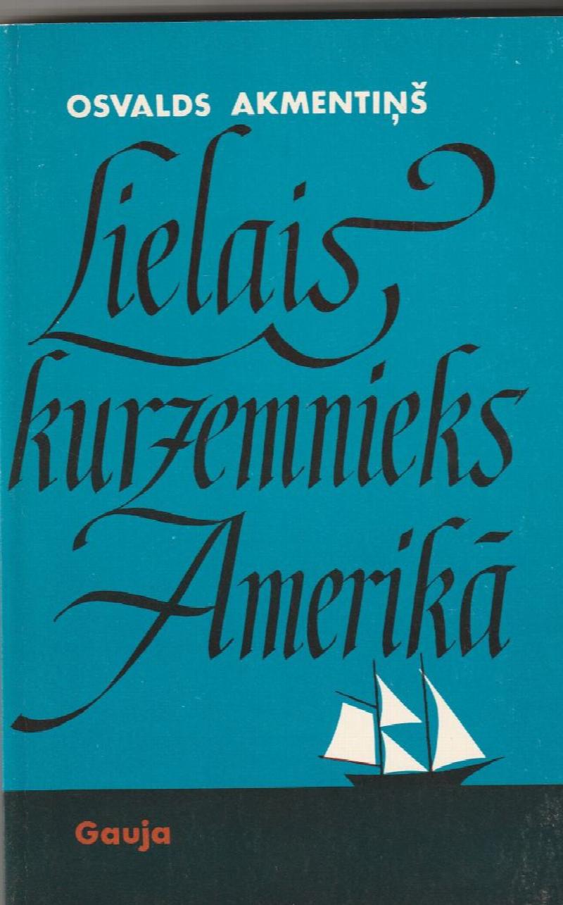 Image for Lielais Kurzemnieks Amerika