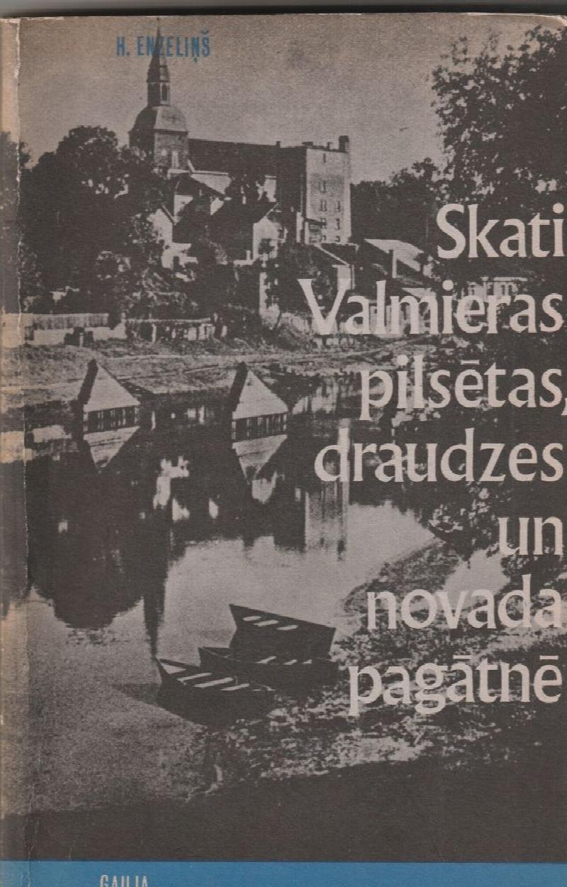 Image for Skati Valmieras Pilsetas, Draudzes Un Novada Pagatne
