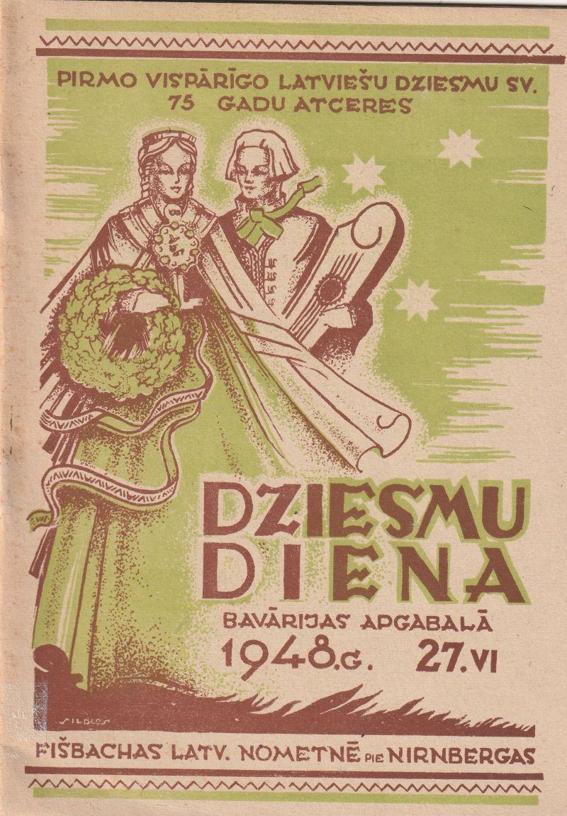 Image for Pirmo Visparigo Latviesu Dziesmu Sv. 75 Gadu Atceres DZIESMU DIENA Bavarijas Apgabala 1948.g. 27.vi