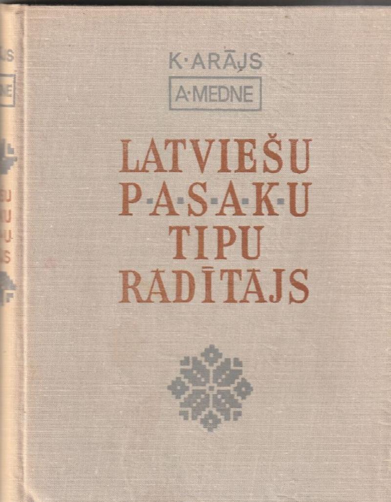 Image for Latviesu Pasaku Tipu Raditajs    The Types of the Latvian Folktales