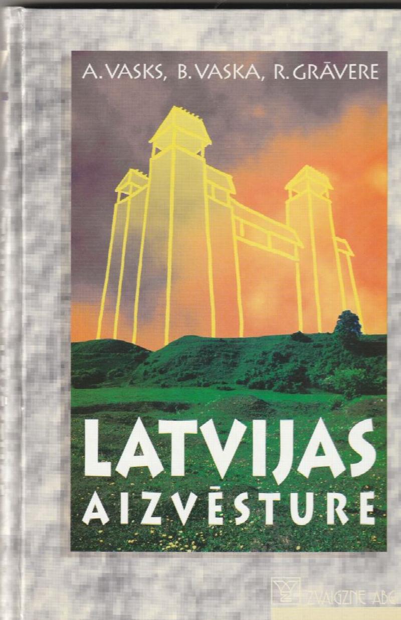 Image for Latvijas Aizvesture 8500.g.pr. Kr. - 1200.g. Pec Kr.