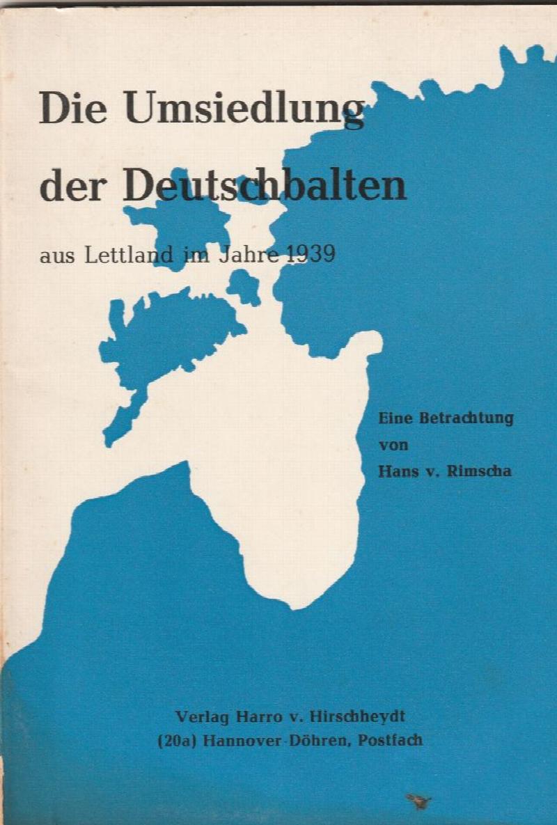 Image for Die Umsiedlung Der Deutschbalten Aus Lettland Im Jahre 1939