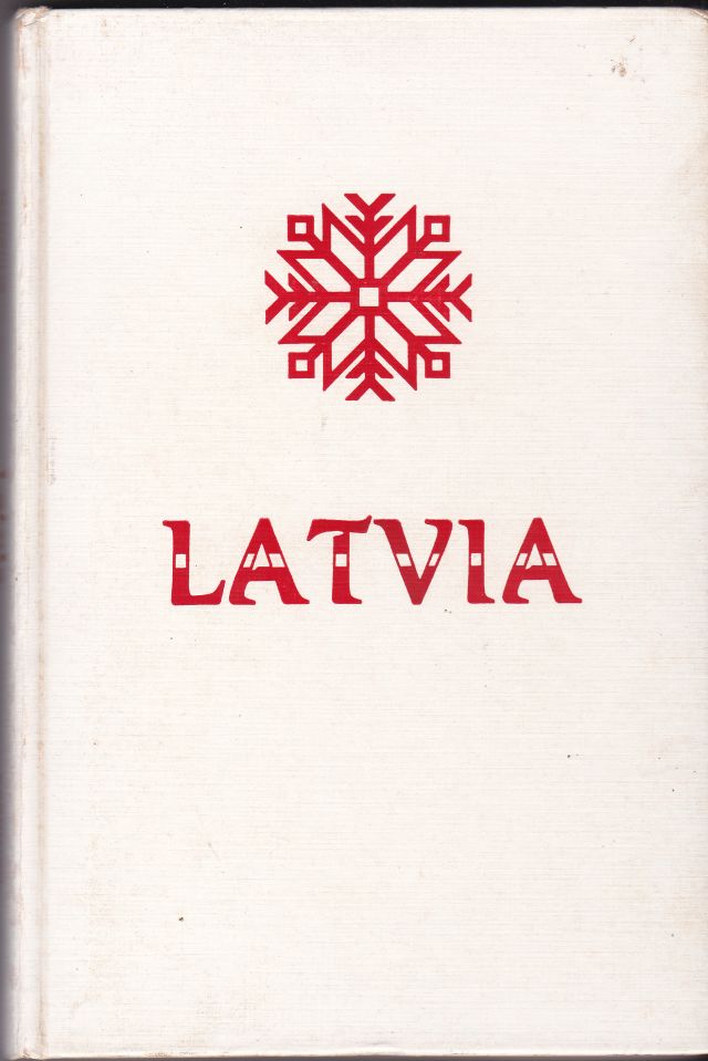 Latvia in the Wars of the 20th Century