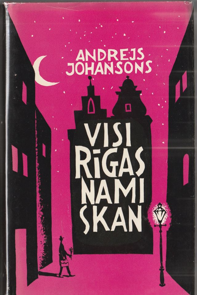 Visi Rigas Nami Skan Atminas Un Kulturvesturiski Notikumi