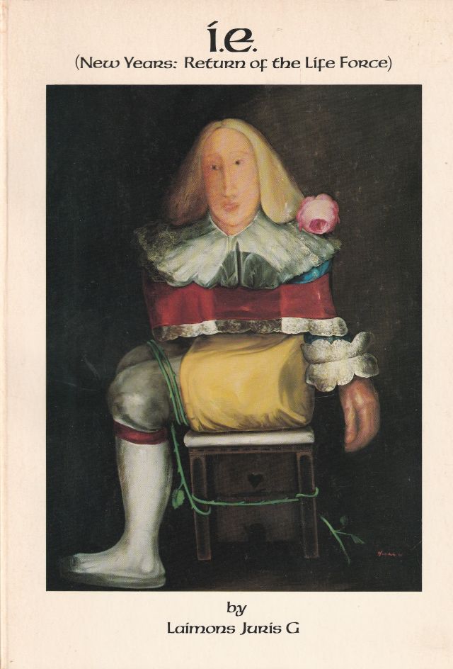 I.e. (New Years: Return of the Life force) Selection of Poetry 1967-1974