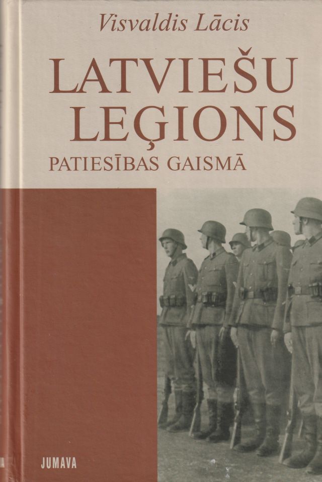 Latviesu Legions Patiesibas Gaisma