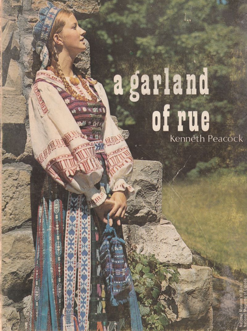 A Garland of Rue Lithuanian Folksongs of Love and Betrothal