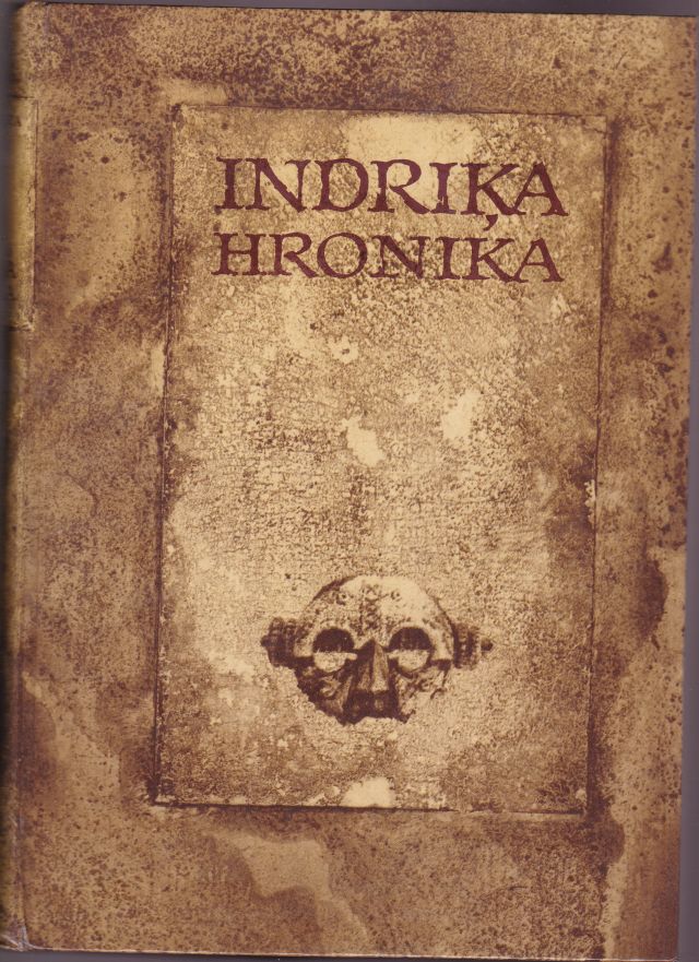 Indrika Hronika Heinrici Chronicon Livoniae