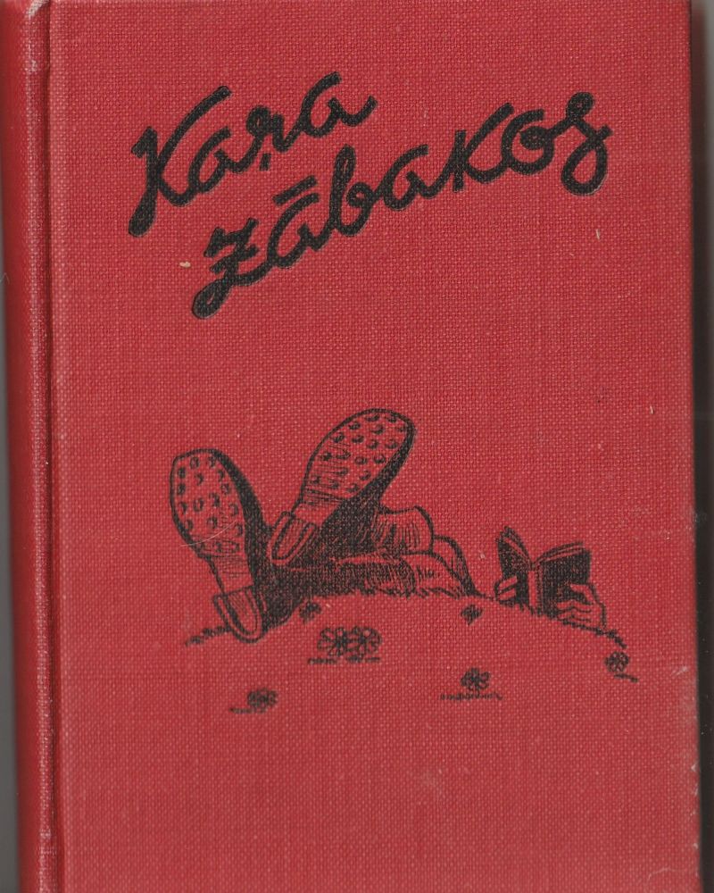 Kara Zabakos Cina Un Maja Dziedamu Dziesmu Krajums (Sakartojis Vilibalds Drosmins)