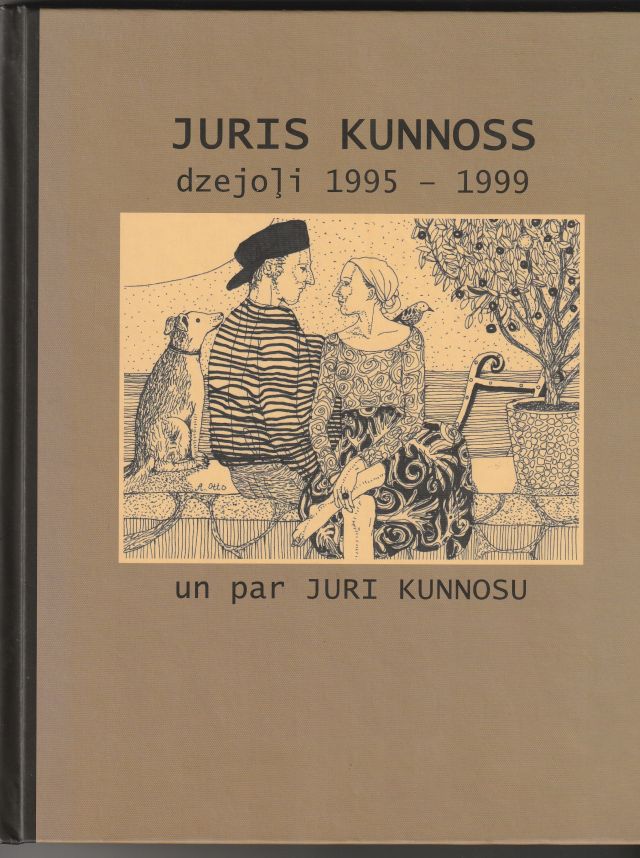 Juris Kunnoss Dzejoli 1995-1999 Un Par Juri Kunnossu