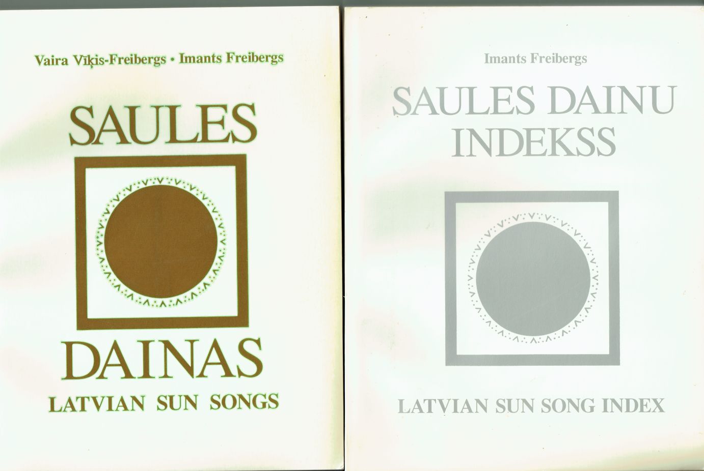 Saules Dainas Latvian Sun Songs + Saules Dainu Indekss Latvian Sun Song Index