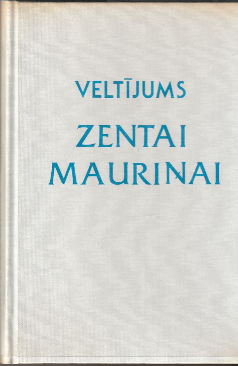 Veltijums Zentai Maurinai 80 Gadu Dzimsanas Diena