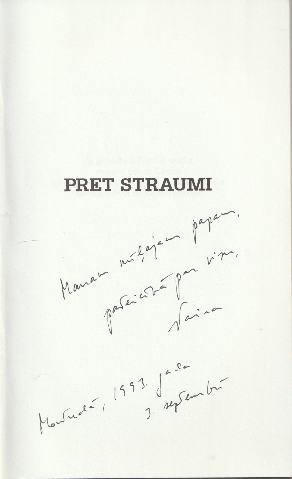 Image for Pret Straumi Runas Un Raksti Par Latvietibas Temam 1968 -1991 Against the Current Essays on Latvian Identity Pret Straumi Runas Un Raksti Par Latvietibas Temam 1968 -1991 Against the Current Essays on Latvian Identity