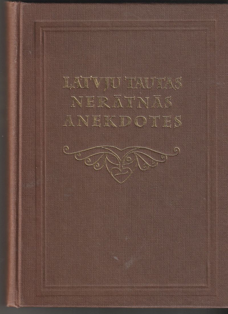 Image for Latvju Tautas Neratnas Anekdotes Latvju Tautas Neratnas Anekdotes