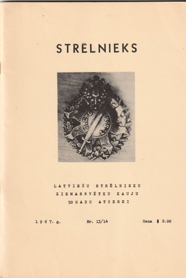 Image for Strelnieks Nr.13/14 Latviesu Strelnieku Ziemassvetku Kauju 50 Gadu Atcerei Strelnieks Nr.13/14 Latviesu Strelnieku Ziemassvetku Kauju 50 Gadu Atcerei