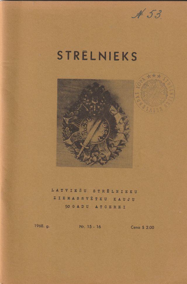 Image for Strelnieks Nr.15-16 Latviesu Strelnieku Ziemassvetku Kauju 50 Gadu Atcerei Strelnieks Nr.15-16 Latviesu Strelnieku Ziemassvetku Kauju 50 Gadu Atcerei