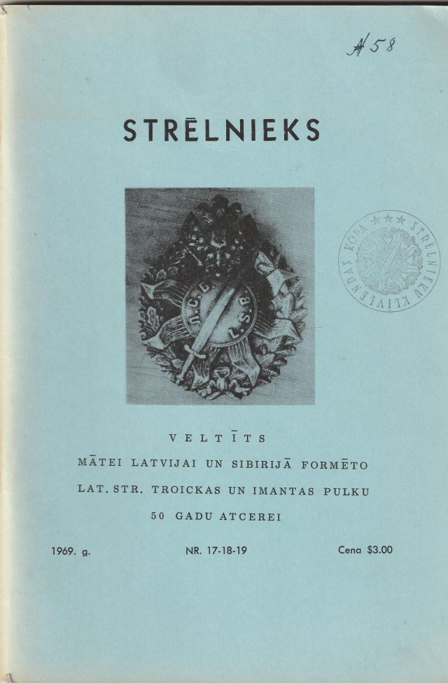 Image for Strelnieks Nr. 17-18-19 Veltits Matei Latvijai Un Sibirija Formeto Lat. Str. Troickas Un Imantas Pulku 50 Gadu Atcerei Strelnieks Nr. 17-18-19 Veltits Matei Latvijai Un Sibirija Formeto Lat. Str. Troickas Un Imantas Pulku 50 Gadu Atcerei