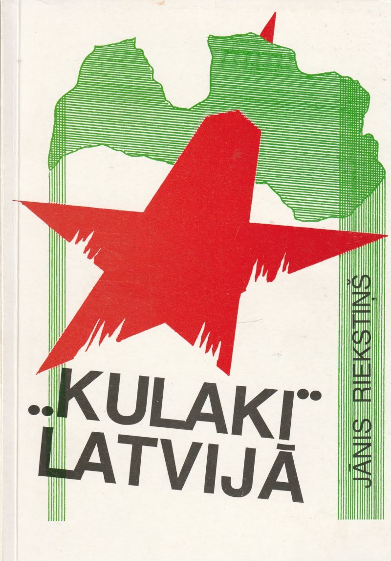 Kulaki Latvija (1940 -1953.gads) Ka Varasviri Latvija 