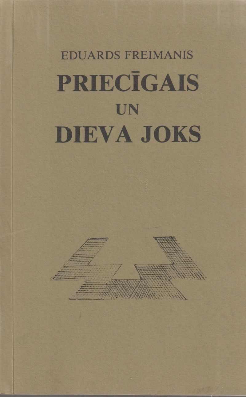 Priecigais Un Dieva Joks Divi Isromani
