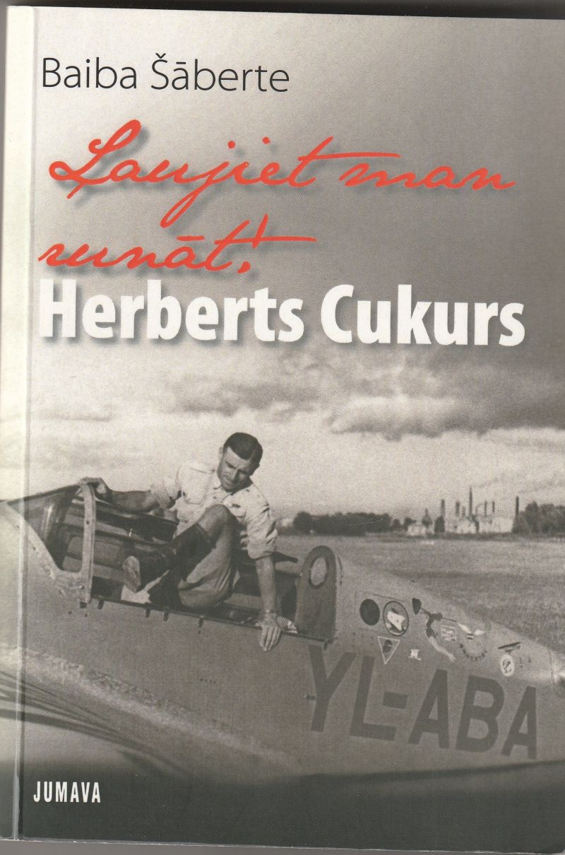 Laujiet Man Runat Herberts Cukurs