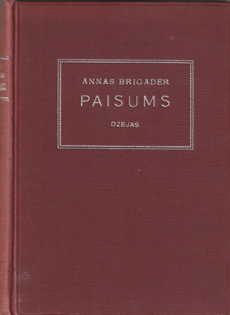 Annas Brigader PAISUMS Dzejas