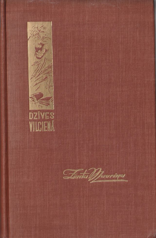 Dzives Vilciena Romans Tris Dalas