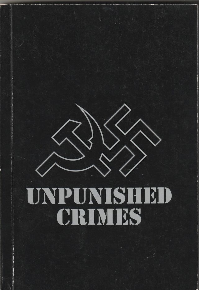 Unpunished Crimes Latvia Under Three Occupations