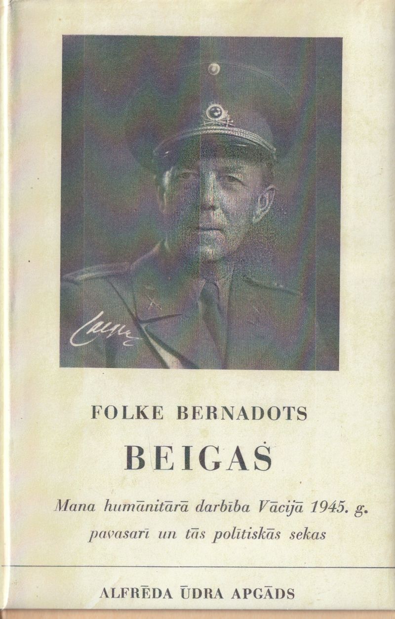 Beigas Mana Humanitara Darbiba Vacija 1945g. Pavasari Un Tas Politiskas Sekas
