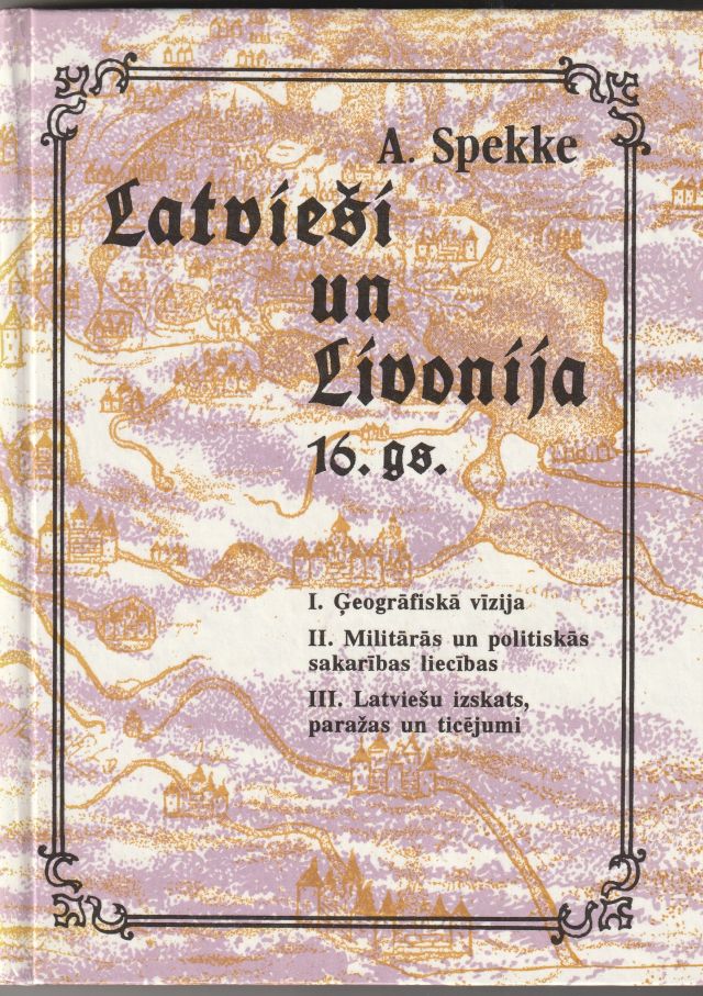 Latviesi Un Livonija 16.gs.