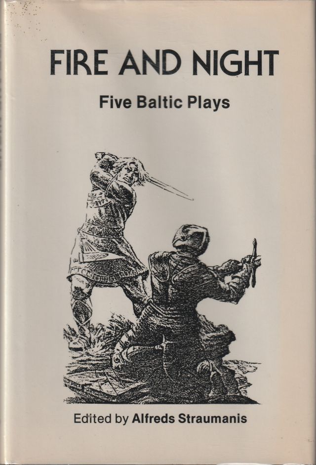 Fire and Night: Five Baltic Plays